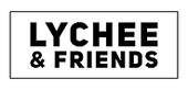 LYCHEE & FRIENDS